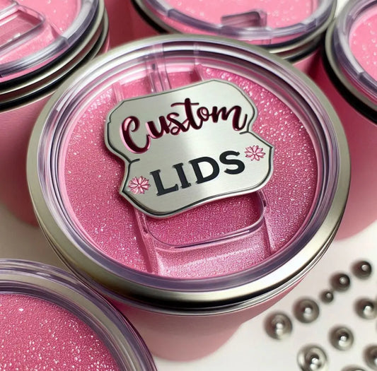 Custom Lids