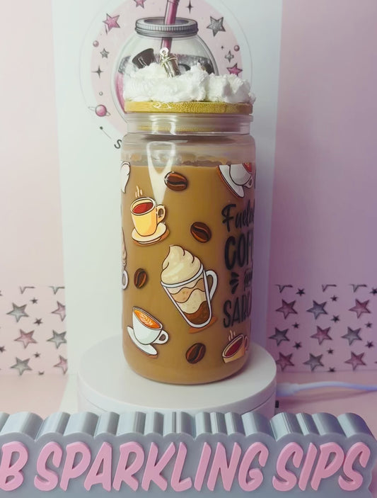 Fuelled by coffee & sarcasm 16oz acrylic iced coffee cup